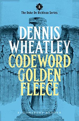 Codeword - Golden Fleece (Duke de Richleau #8)