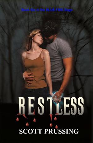 Restless (The Blue Fire Saga #6)