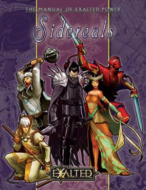 The Manual of Exalted Power: Sidereals by John Chambers