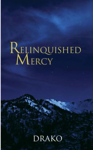 Relinquished Mercy by Drako