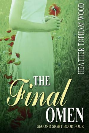 The Final Omen (Second Sight #4)