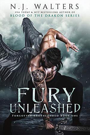 Fury Unleashed (Forgotten Brotherhood #1)
