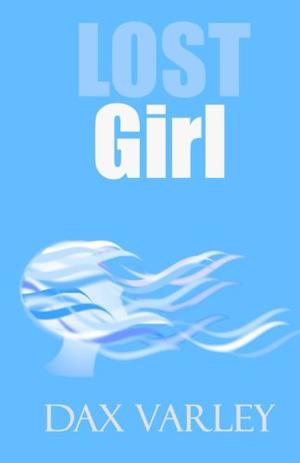 Lost Girl by Dax Varley