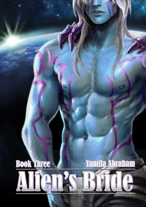 Alien's Bride Book Three (Alien's Bride #1C)