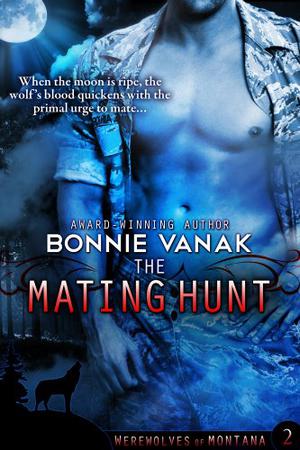 The Mating Hunt (Werewolves of Montana #2)