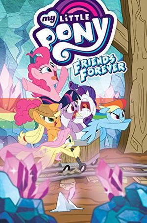 My Little Pony: Friends Forever Volume 8 (My Little Pony Friends Forever #8)