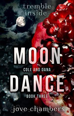 Moon Dance (Cole & Dana #3)