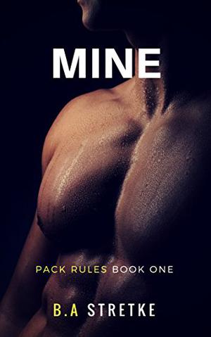 Mine (Pack Rules #1)