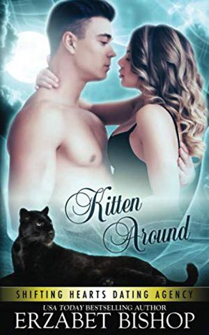 Kitten Around by Erzabet Bishop