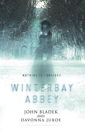Winterbay Abbey by John Bladek, Davonna Juroe