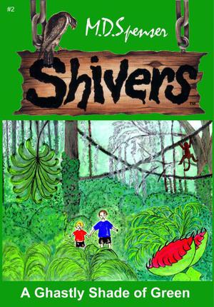 A Ghastly Shade of Green (Shivers #2)