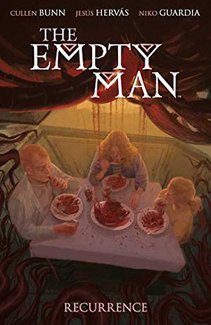The Empty Man: Recurrence  (The Empty Man by Cullen Bunn, Vanesa R. Del Rey, Jesus Hervas, Niko Guardia