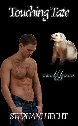Touching Tate (Wayne County Wolves #11)
