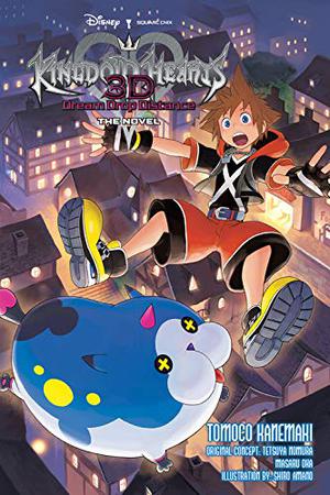 Kingdom Hearts 3D: Drop Dream Distance  (light novel) by Tomoco Kanemaki, Tetsuya Nomura, Kazushige Nojima