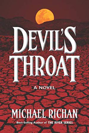 Devil's Throat (The River #6)