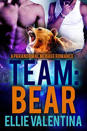 Team Bear (The WereTeam #4)
