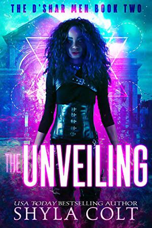 The Unveiling (D'Shar Men #2)