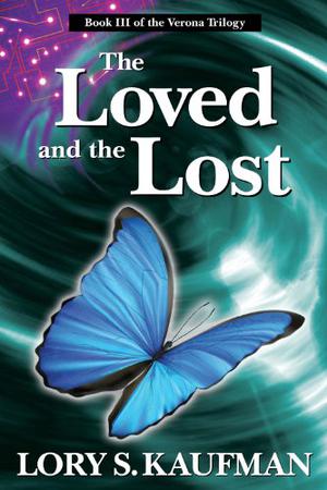 The Loved and the Lost (The Verona Trilogy #3)