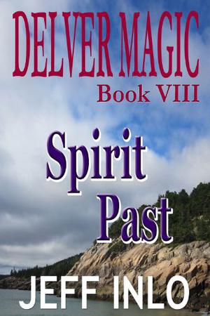 Spirit Past (Delver Magic #8)