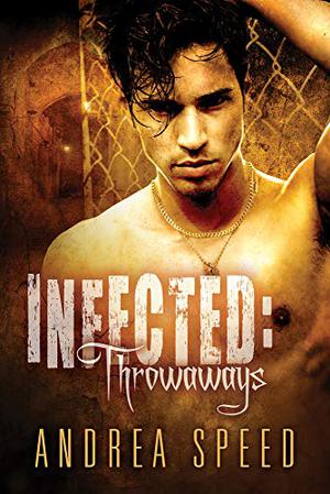 Throwaways (Infected #10)