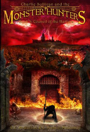 Council of the Hunters (Charlie Sullivan and the Monster Hunters #3)