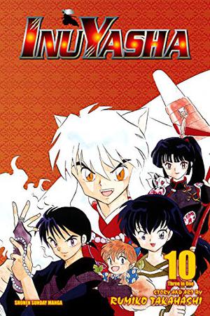 Inuyasha. VizBig Edition, Volume 10: Trapped! (犬夜叉 / Inuyasha #28-30)