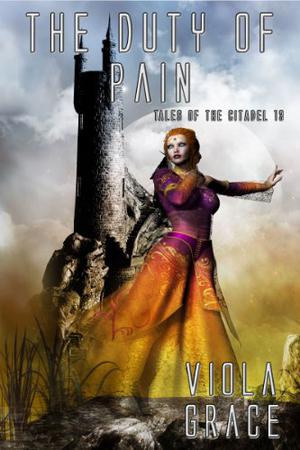 The Duty of Pain (Tales Of The Citadel #13)