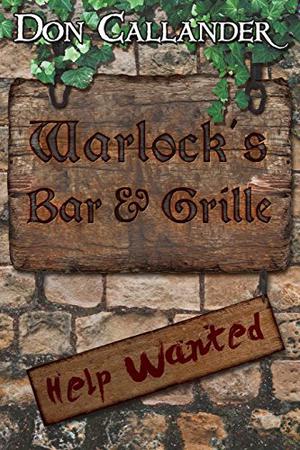 Warlock's Bar and Grille by Don Callander