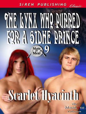 The Lynx Who Purred for a Sidhe Prince (Mate or Meal #9)