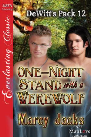 One-Night Stand with a Werewolf (DeWitt's Pack #12)