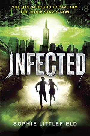 Infected by Sophie Littlefield