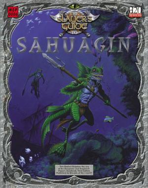 The Slayer's Guide To Sahuagin (The Slayer's Guide to... #MGP0006)