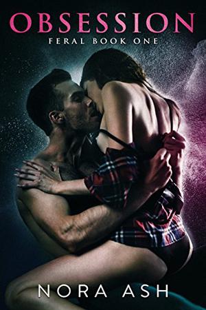 Obsession by Nora Ash