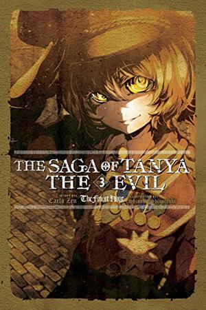 The Saga of Tanya the Evil, Vol. 3: The Finest Hour (The Saga of Tanya the Evil Light Novel #3)