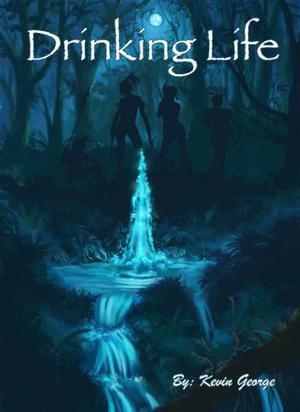 Drinking Life (Keeper of Water #1)