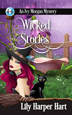 Wicked Stories (Ivy Morgan #4-6)