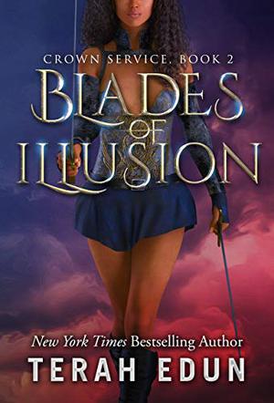 Blades Of Illusion (Crown Service #2)
