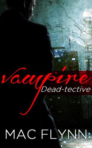 Vampire Dead-tective (Dead-Tective #1)