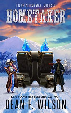 Hometaker  (A Sci-Fi Dystopian Adventure) by Dean F. Wilson