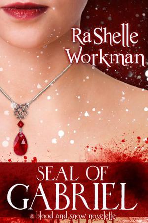 Seal of Gabriel (Blood and Snow #7)