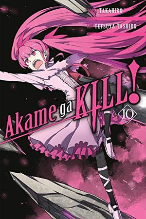 Akame ga KILL!, Vol. 10 (Akame ga KILL! #10)