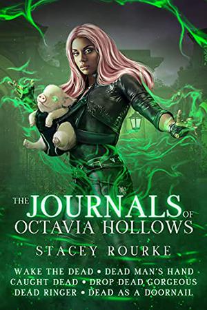 The Journals of Octavia Hollows: Books 1-6 (The Journals of Octavia Hollows #1-6)