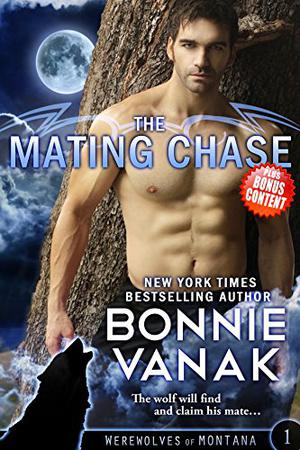 The Mating Chase (Werewolves of Montana #1)