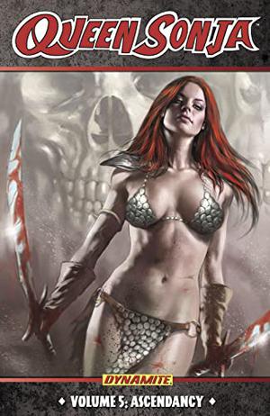 Queen Sonja Volume 5: Ascendancy by Luke Lieberman