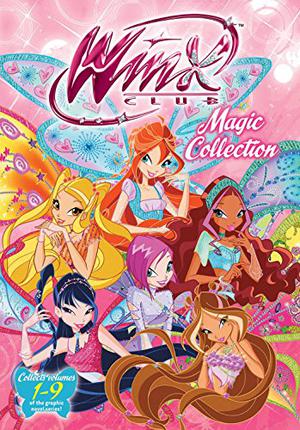 Winx Club: Magic Collection by Iginio Straffi
