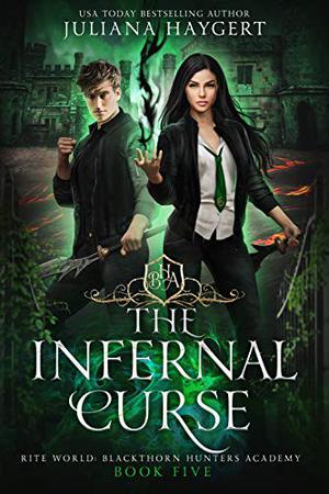 The Infernal Curse by Juliana Haygert