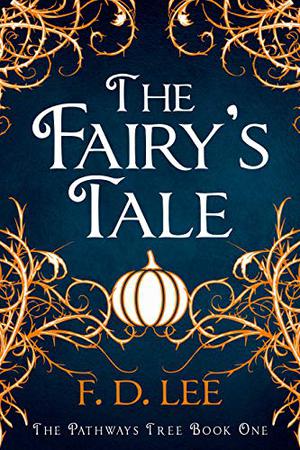 The Fairy's Tale (The Pathways Tree #1)