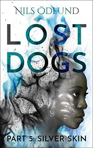 Silver Skin (Lost Dogs #5)