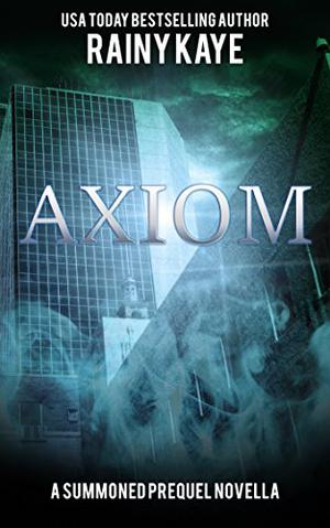 Axiom (Summoned #0.5)