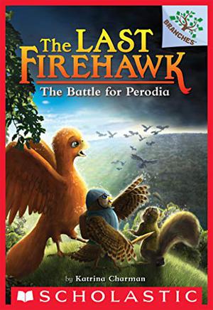 The Battle for Perodia (The Last Firehawk #6)